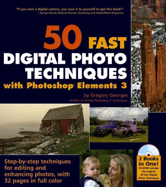 50 Fast Digital Photo Techniques with Photoshop Elements 3 (50 Fast Techniques Series) cover