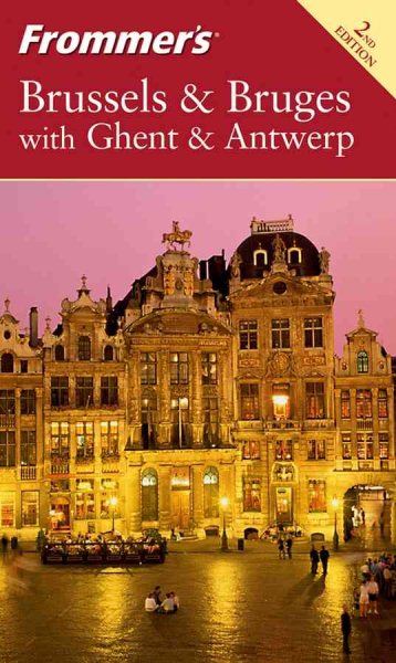 Frommer's Brussels & Bruges with Ghent & Antwerp (Frommer's Complete Guides) cover