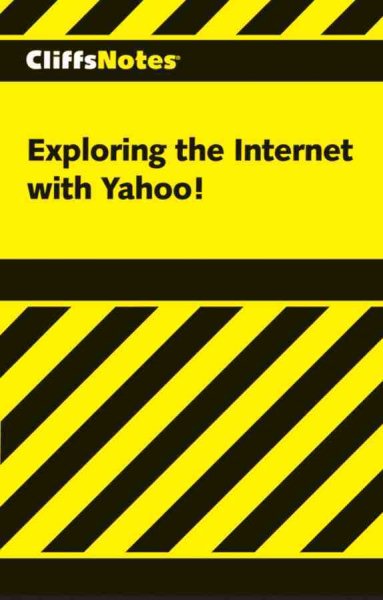 CliffsNotes Exploring the Internet with Yahoo! (Cliffsnotes Literature Guides) cover