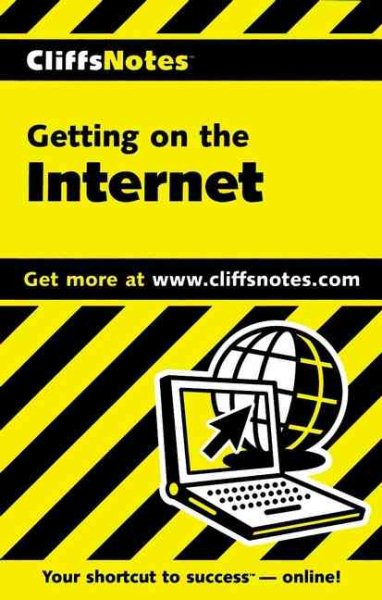 CliffsNotes Getting on the Internet (Cliffsnotes Literature Guides)