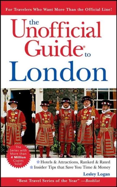 The Unofficial Guide to London (Unofficial Guides)