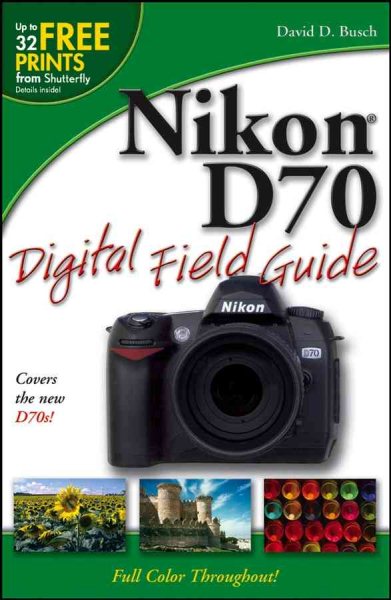 Nikon D70 Digital Field Guide cover
