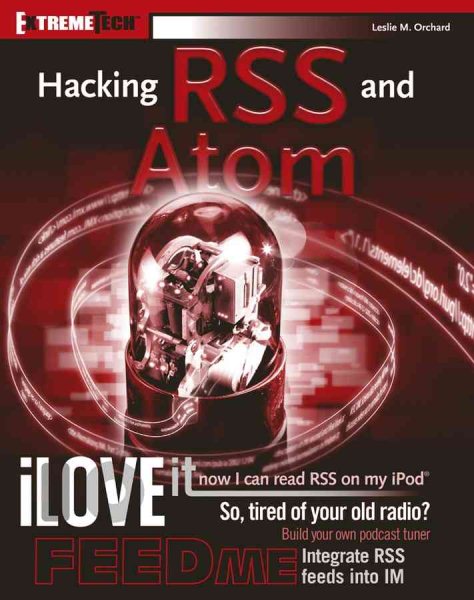Hacking RSS and Atom (ExtremeTech) cover