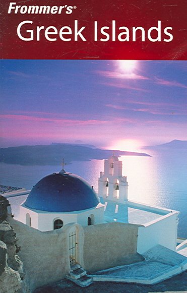 Frommer's Greek Islands (Frommer's Complete Guides)
