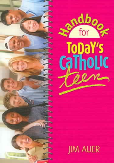 Handbook for Today's Catholic Teen cover
