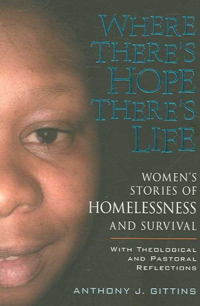 Where There's Hope There's Life, Women's Stories of Homelessness and Survival cover