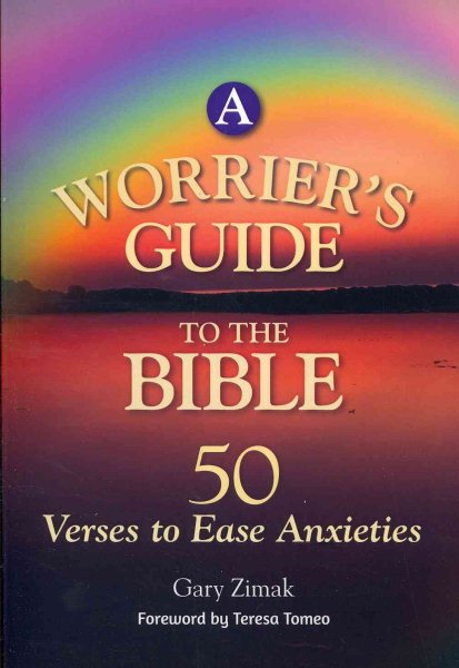 A Worrier's Guide to the Bible: 50 Verses to Ease Anxieties