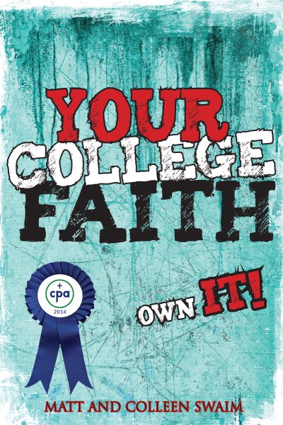 Your College Faith: Own It!