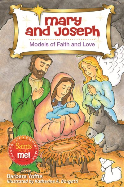 Mary and Joseph: Models of Faith (Saints and Me!) cover