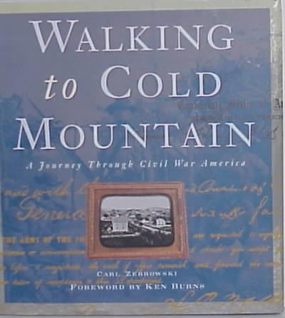 Walking to Cold Mountain: A Journey Through Civil War America cover