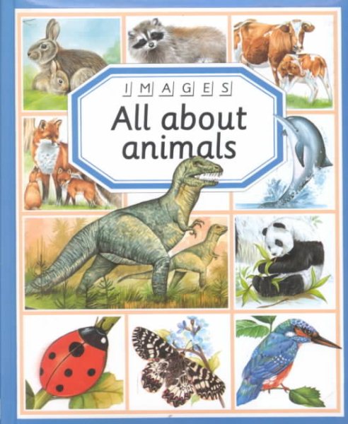 All About Animals (Fleurus Images) cover