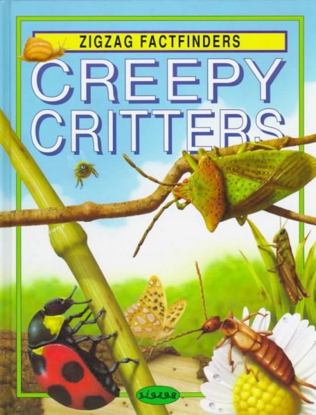 Creepy Critters (Zigzag Factfinders) cover