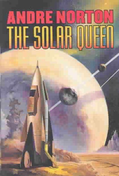 The Solar Queen (Norton, Andre) cover