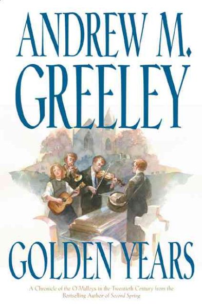 Golden Years (O'Malley Novels (Forge Hardcover))