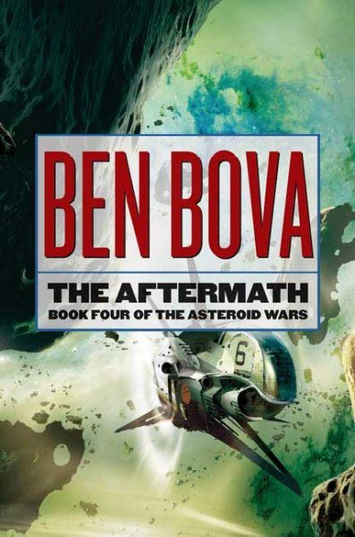 The Aftermath: Book Four of The Asteroid Wars cover