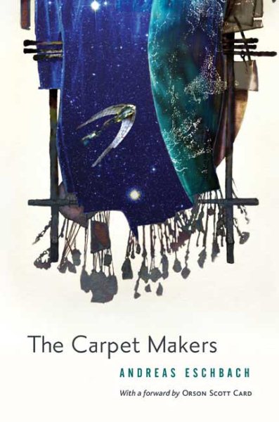 The Carpet Makers (Orson Scott Card Presents)