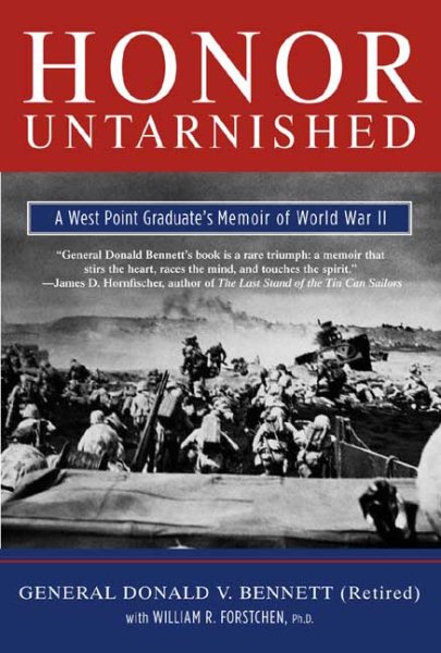 Honor Untarnished: A West Point Graduate's Memoir of World War II (Tom Doherty Associates Books) cover