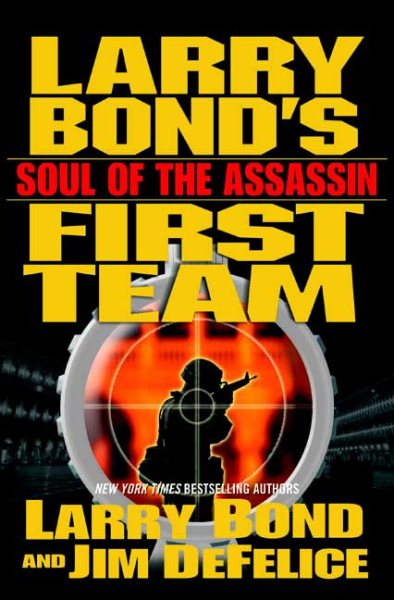 Larry Bond's First Team: Soul of the Assassin cover