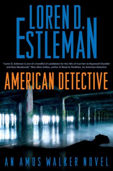American Detective: An Amos Walker Novel (Amos Walker Mystery)