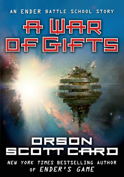 A War of Gifts: An Ender Battle School Story (Other Tales from the Ender Universe) cover