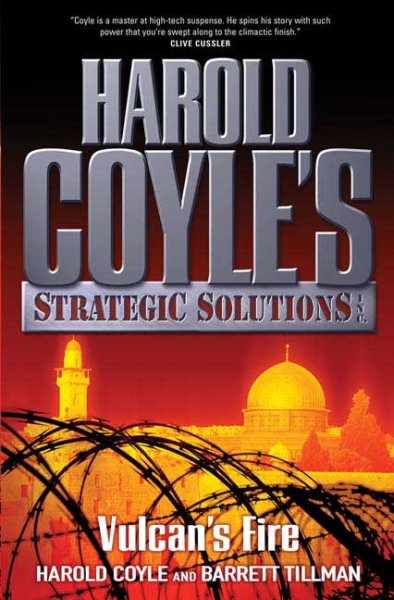 Vulcan's Fire: Harold Coyle's Strategic Solutions, Inc. cover