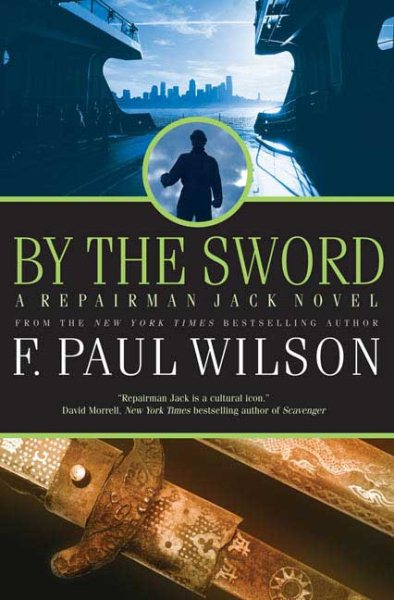 By the Sword: A Repairman Jack Novel cover