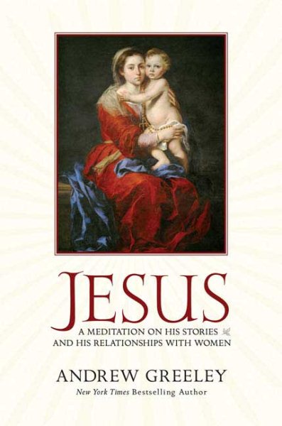 Jesus: A Meditation on His Stories and His Relationships with Women cover