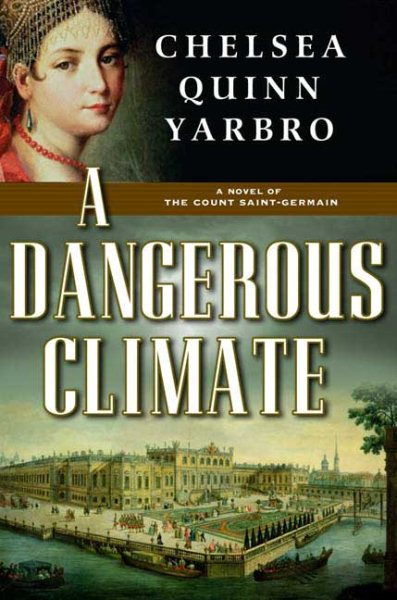A Dangerous Climate: A Novel of the Count Saint-Germain cover