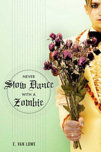 Never Slow Dance with a Zombie cover