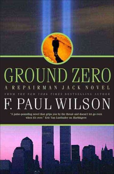 Ground Zero: A Repairman Jack Novel cover