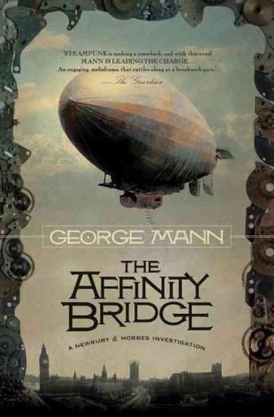 The Affinity Bridge (Newbury & Hobbes Investigation) cover