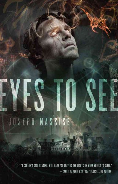 Eyes to See: A Jeremiah Hunt Supernatual Thriller (The Jeremiah Hunt Chronicle) cover