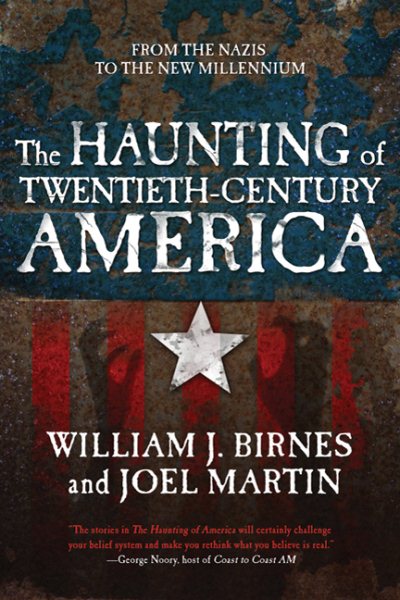 The Haunting of Twentieth-Century America: From the Nazis to the New Millennium (The Haunting of America) cover