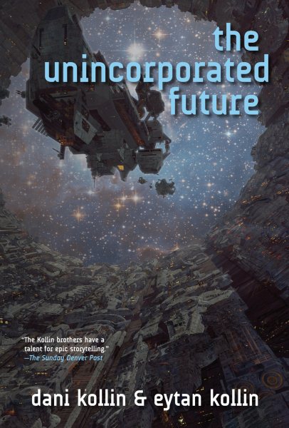 The Unincorporated Future (The Unincorporated Man) cover