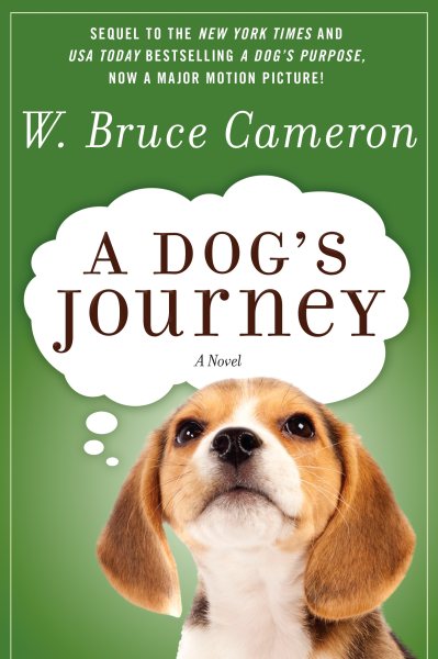 A Dog's Journey: A Novel (A Dog's Purpose, 2) cover