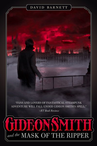 Gideon Smith and the Mask of the Ripper (Gideon Smith (3)) cover
