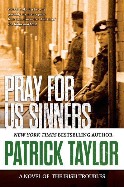 Pray for Us Sinners: A Novel of the Irish Troubles (Stories of the Irish Troubles, 3) cover