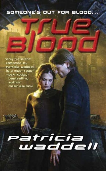 True Blood (The True Series, Book 1)