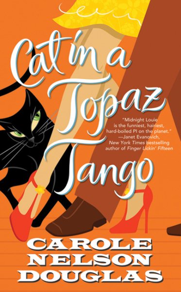 Cat in a Topaz Tango: A Midnight Louie Mystery (Midnight Louie Mysteries)