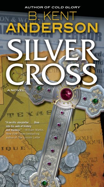 Silver Cross: A Novel (Nick Journey and Meg Tolman, 2)