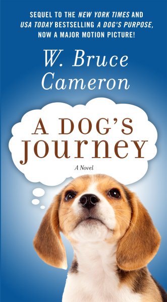A Dog's Journey: A Novel (A Dog's Purpose, 2) cover