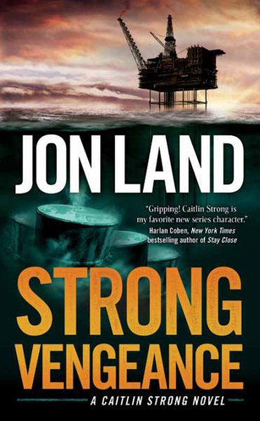 Strong Vengeance: A Caitlin Strong Novel (Caitlin Strong Novels)