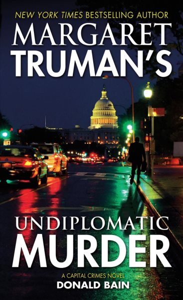 Margaret Truman's Undiplomatic Murder: A Capital Crimes Novel (Capital Crimes, 27) cover