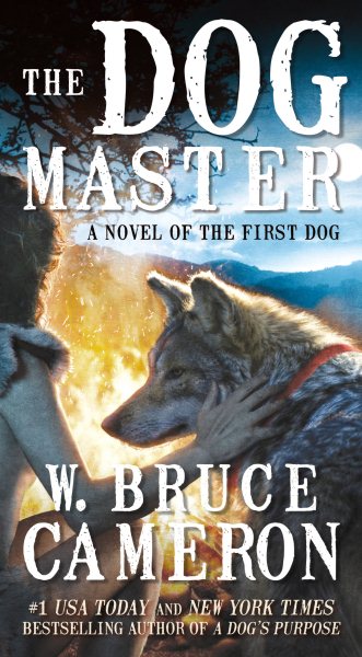The Dog Master: A Novel of the First Dog cover