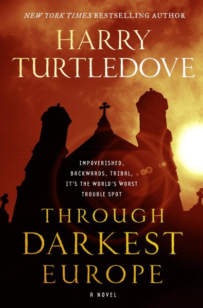 Through Darkest Europe: A Novel cover