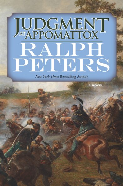 Judgment at Appomattox: A Novel (The Battle Hymn Cycle, 5)