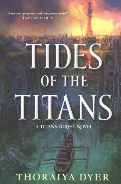 Tides of the Titans: A Titan's Forest Novel (Titan's Forest, 3) cover