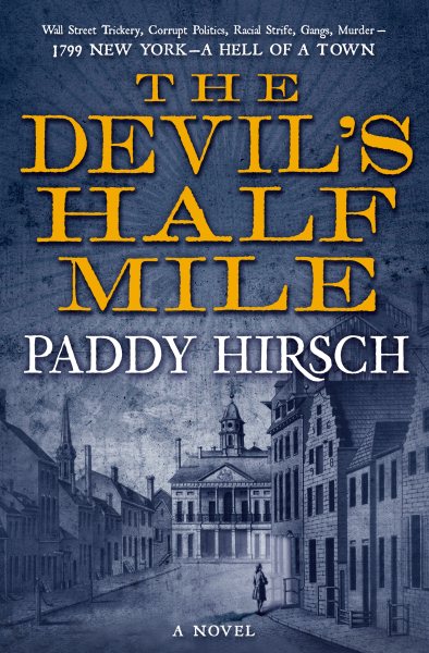 The Devil's Half Mile: A Novel (Justice Flanagan, 1) cover