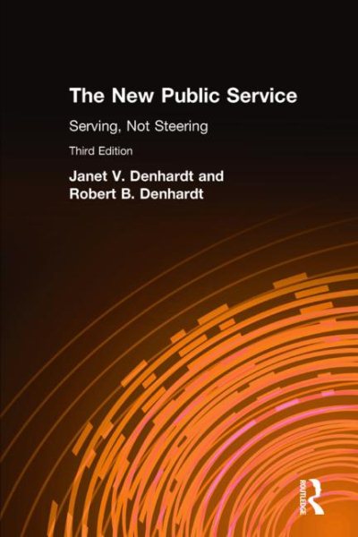 The New Public Service: Serving, Not Steering cover