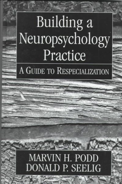 Building a Neuropsychology Practice: Developments in Clinical Psychiatry cover
